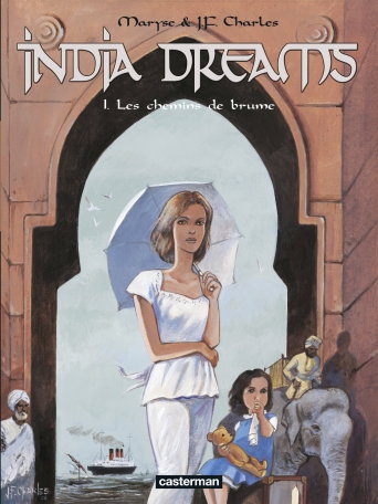 India Dreams - Tome 1 - Les chemins de brume