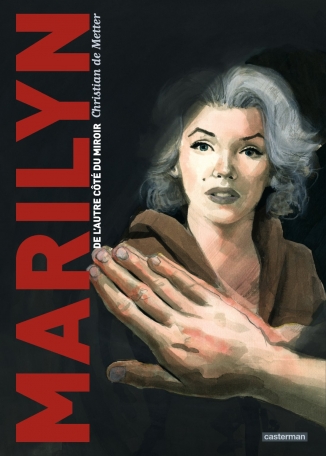 Marilyn, de l&#039;autre côté du miroir