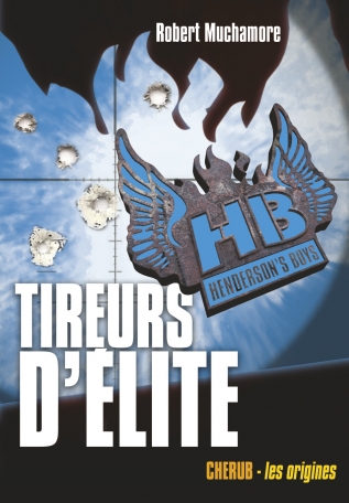 Henderson&#039;s boys - Tome 6 - Tireurs d&#039;élite - Grand format