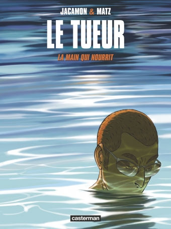 Le Tueur - Tome 12 - La main qui nourrit