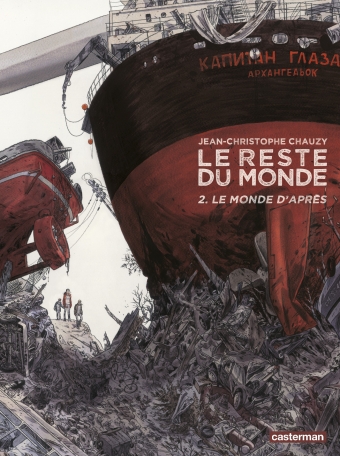 Le Reste du monde - Tome 2 - Le monde d&#039;après