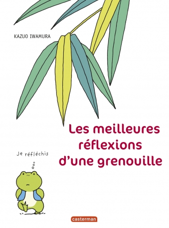 Les meilleures réflexions d&#039;une grenouille