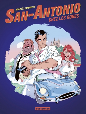 San Antonio - Tome 1 - San Antonio chez les Gones