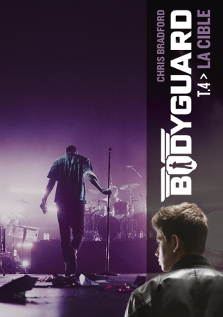 Bodyguard - Tome 4 - La cible