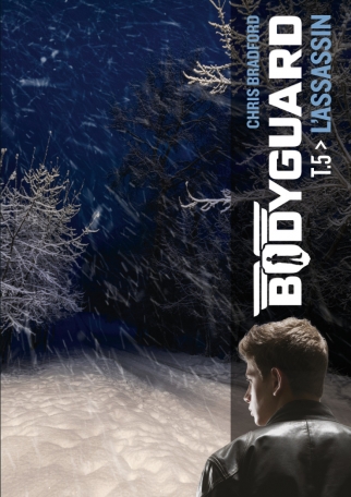 Bodyguard - Tome 5 - L'assassin