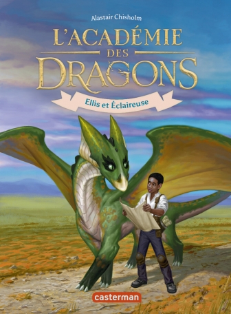 L'Académie des dragons - Tome 3 - Ellis et Éclaireuse