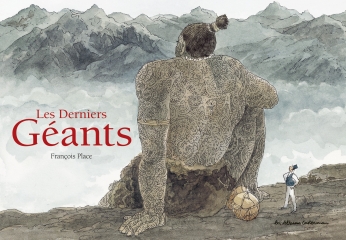 Les Derniers Géants - Nouvelle édition