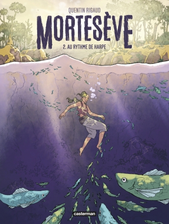 Mortesève - Tome 2 - Au rythme de Harpe