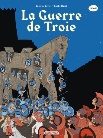 La guerre de Troie - Nouvelle édition