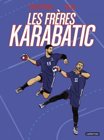 Les Frères Karabatic - Tome 1