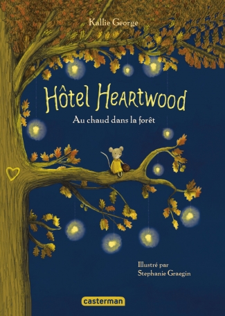 Hôtel Heartwood - Tome 1 - Au chaud dans la forêt - intégrale