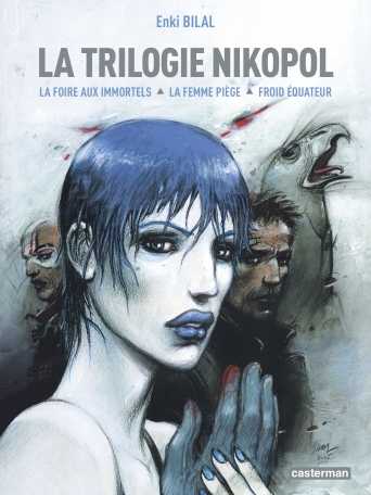 La trilogie Nikopol - L'Intégrale