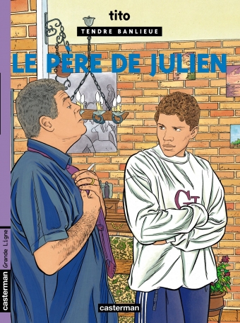 Tendre banlieue - Tome 13 - Le père de Julien