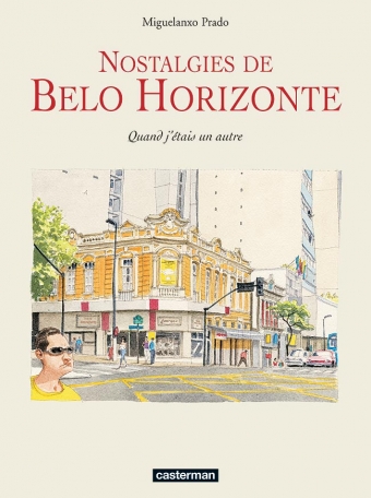 Nostalgies de Belo Horizonte