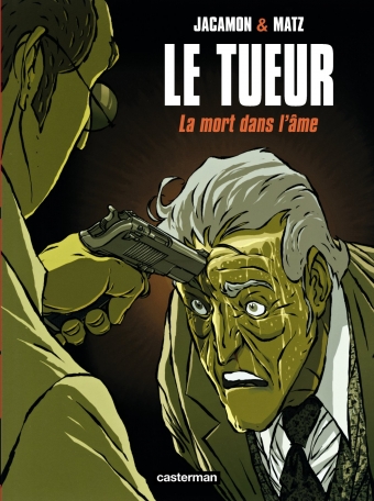 Le Tueur - Tome 5 - La mort dans l&#039;âme